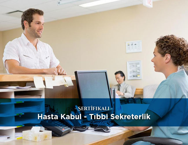 Hasta Kabul ve Tıbbi Sekreterlik Kursu