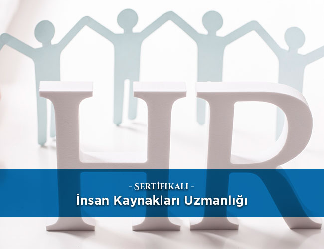 İnsan Kaynakları Uzmanlığı Kursu